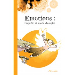 Émotions, enquête et mode d'emploi - T1