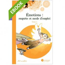 [EBOOK] - Emotions, enquête et mode d'emploi (pdf)