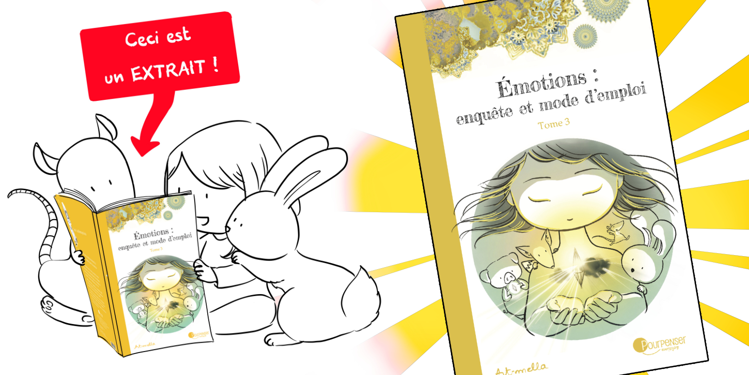 Extrait : « Emotions, enquête et mode d’emploi – tome 3 : les